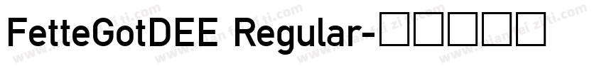 FetteGotDEE Regular字体转换